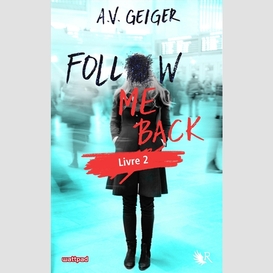 Follow me back livre 2