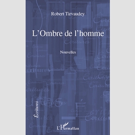 L'ombre de l'homme