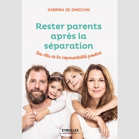 Rester parents apres la separation