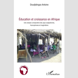 Education et croissance en afrique