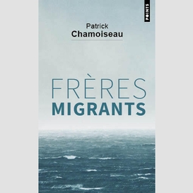 Freres migrants