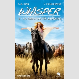 Whisper t03 chevauchee sauvage (la)