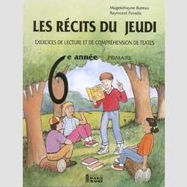 Recits du jeudi 6e annee (les)