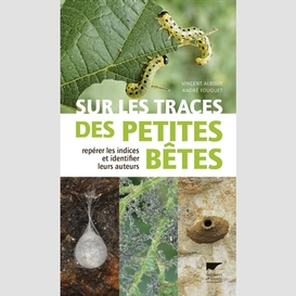 Sur les traces des petites betes