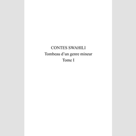 Contes swahili (tome 1)