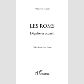 Roms : dignité et accueil les