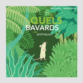 Quels bavards ces animaux