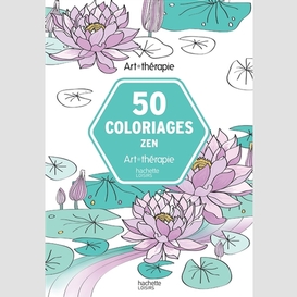 50 coloriages pour etre zen