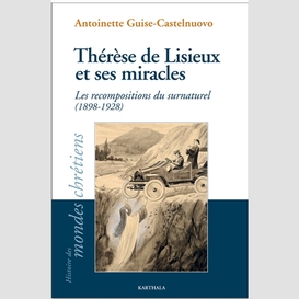 Therese de lisieuxet ses miracles
