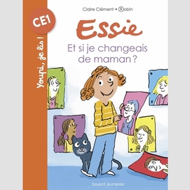 Et si je changeais de maman