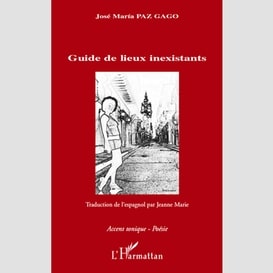 Guide de lieux inexistants