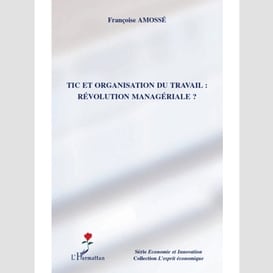 Tic et organisation du travail...