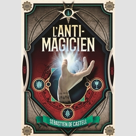 Anti-magicien t01