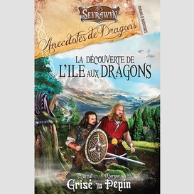 Decouverte de l'ile aux dragons (la)