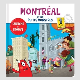 Montreal et ses petits monstres