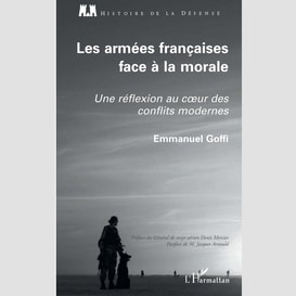 Les armées françaises face à la morale -