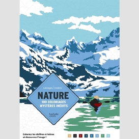 Nature 100 coloriages mysteres inedits