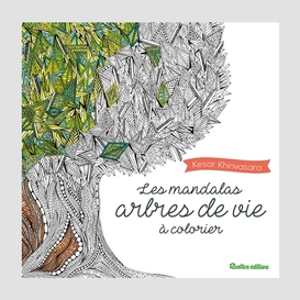 Mandalas arbres de vie a colorier (les)