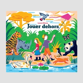 Jouer dehors