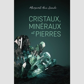 Cristaux, mineraux et pierres