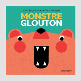 Monstre glouton