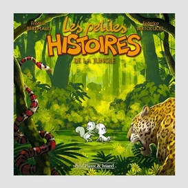 Petites histoires de la jungle (les)