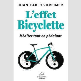 Effet bicyclette (l')