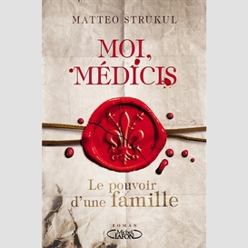 Moi, médicis