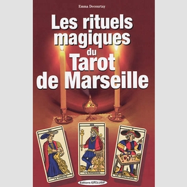 Rituels magiques du tarot de marseille