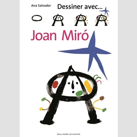 Dessiner avec joan miro