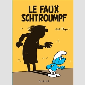 Faux schtroumpf (le)