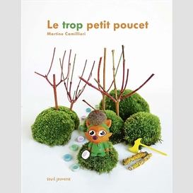 Trop petit poucet (le)