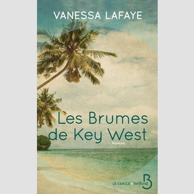 Brumes de key west (les)