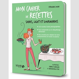 Cahier de recettes saines light gourmand