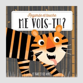 Tigre et ses amis (le)