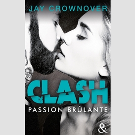 Clash t01 passion brula