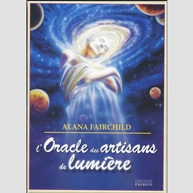 Oracle des artisans de lumiere (l')