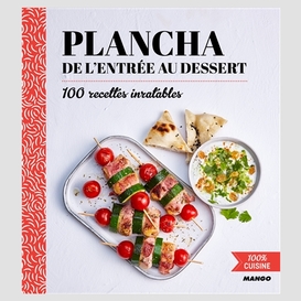 Plancha de l'entree au dessert