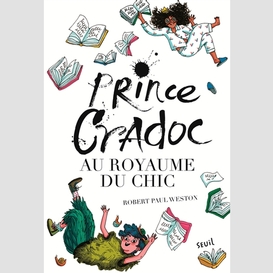 Prince cradoc au royaume du chic