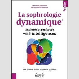 Sophrologie dynamique (la)