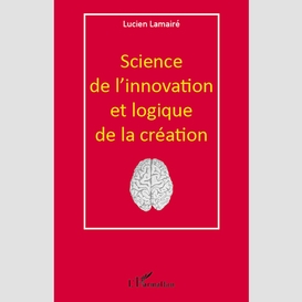 Science de l'innovation et logique de...