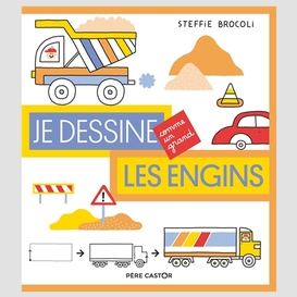 Je dessine comme un grand -engins (les)