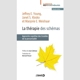 Therapie des schemas (la)