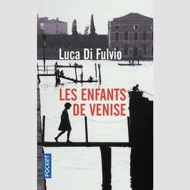 Enfants de venise (les)