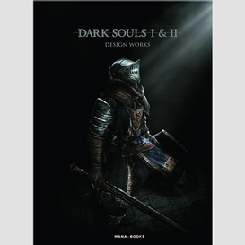 Dark souls i et ii design works