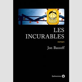 Incurables (les)