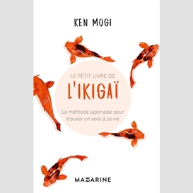 Petit livre de l'ikigai (le)