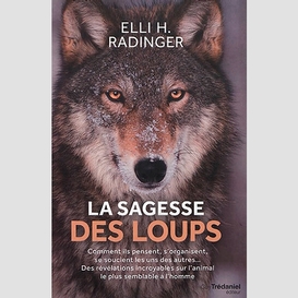 Sagesse des loups (la)