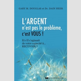 Argent n'est pas le probleme