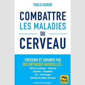 Combattre les maladies du cerveau